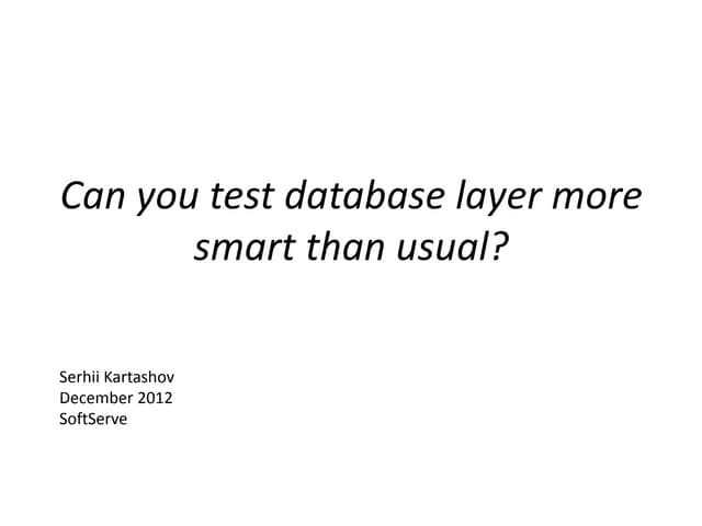 Testing database content with DBUnit. My experience.
