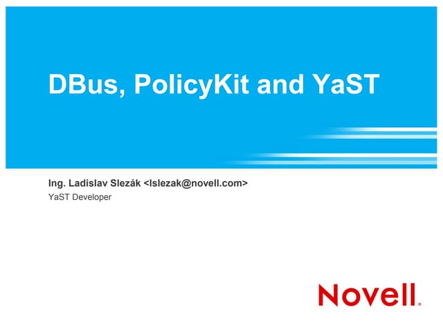 DBus PolicyKit and YaST