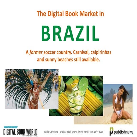 The Digital Market of Brazil - DBW15