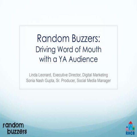 Random Buzzers: Driving word of mouth with a YA audience