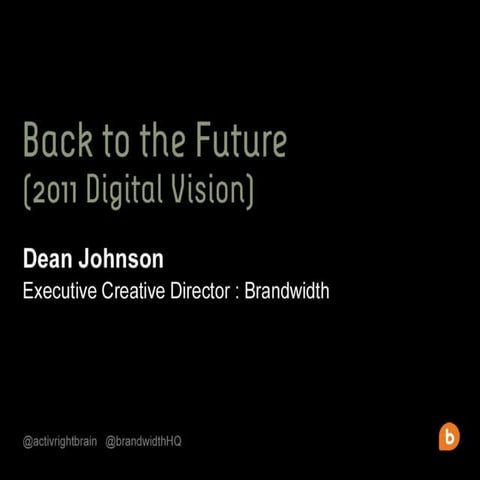 DBW 7x20x21 - Dean Johnson, Brandwidth