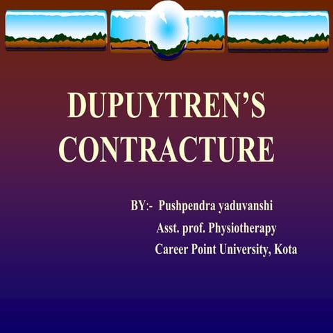 Dupuytren's Contracture 