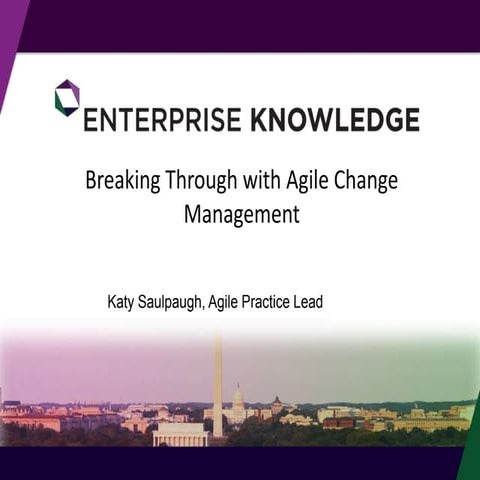 Breaking Through with Agile Change Management