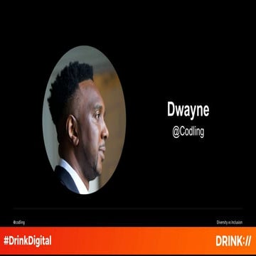 Diversity vs Inclusion In The Tech Industry - Dwayne Codling