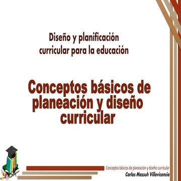 Conceptos básicos de planeación y diseño curricular 