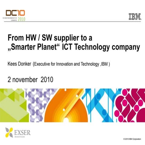 DC10 - IBM, Kees Donker - Servitization for manufacturing - from hw and sw su...
