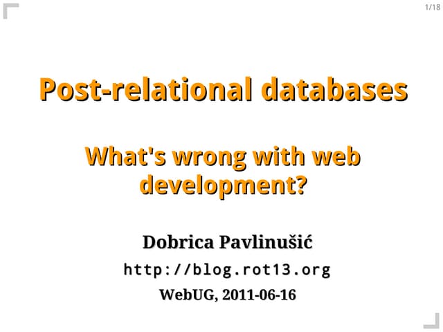 Post-relational databases: What's wrong with web development? v3