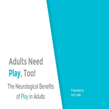 Adults Need Play Too