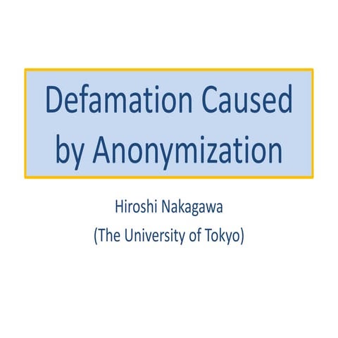 Defamation Caused by Anonymization