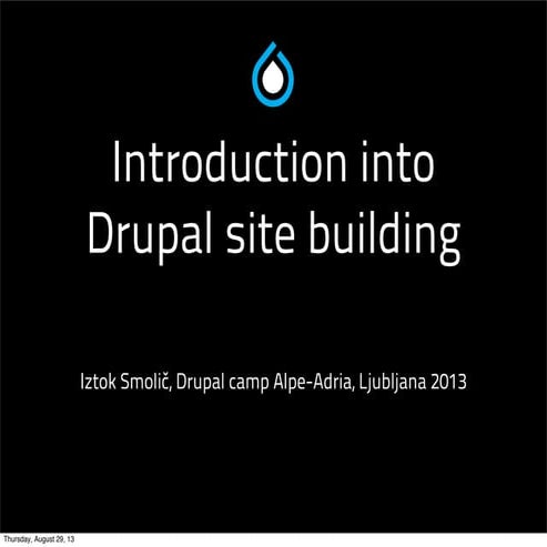 Introduction into Drupal site building