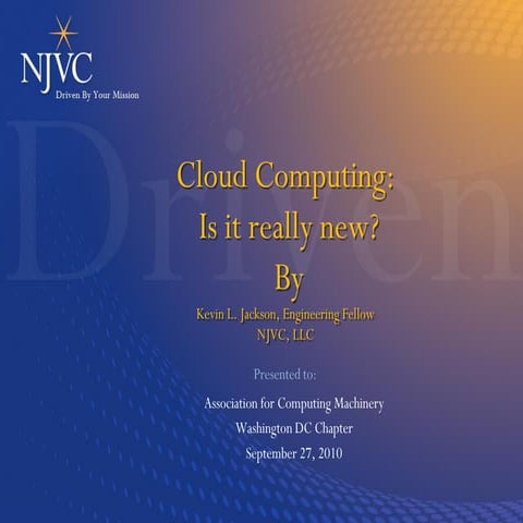 Cloud Computing: Is it really new?