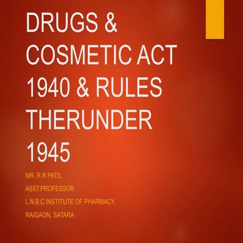 D & C act, 1940 &amp; rules therunder 1945