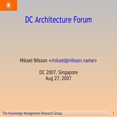 DC Architecture at DC2007