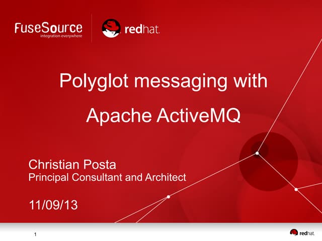 Polyglot Messaging with Apache ActiveMQ