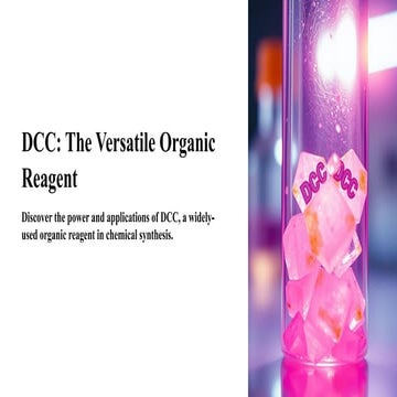 DCC-The-Versatile-Organic-Reagent (1).pptx