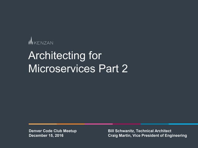 Architecting for Microservices Part 2