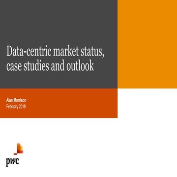 Data-centric market status, case studies and outlook