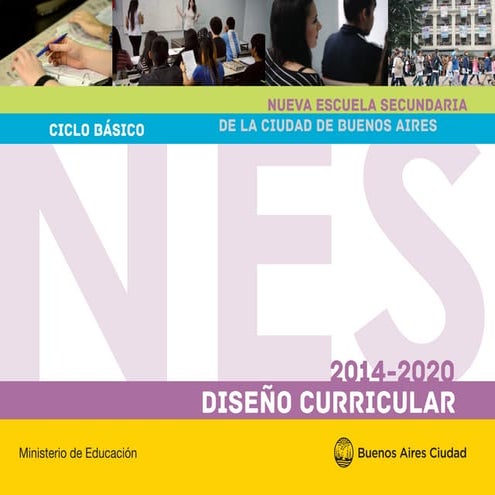 CABA - Diseño curricular para el ciclo básico - NES 2014-2020