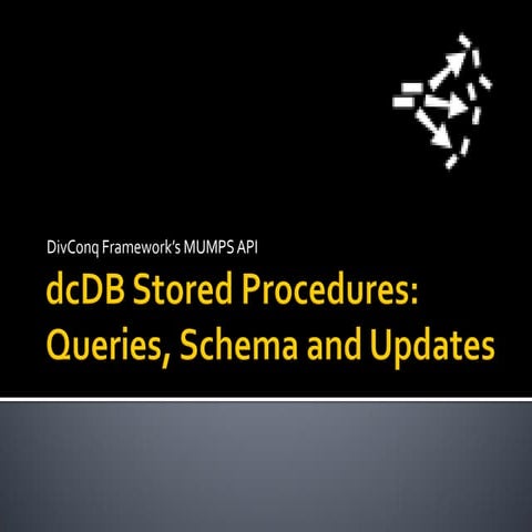 More Stored Procedures and  MUMPS for DivConq