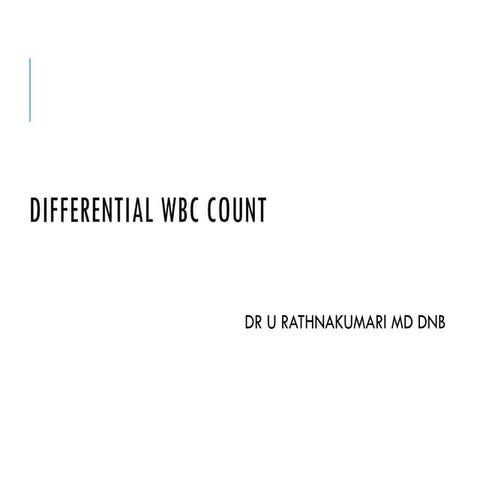 DC DIFFERENTIAL LEUCOCYTE COUNT copy.pptx