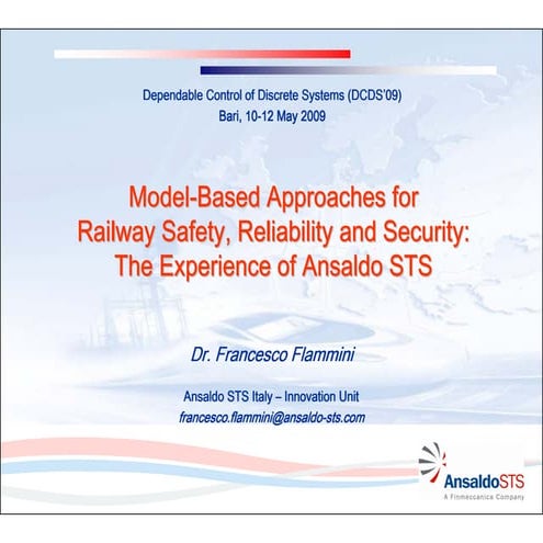 Model-Based Approaches for Railway Safety, Reliability and Security: The Expe...