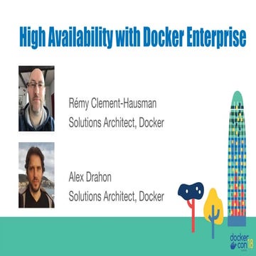 DCEU 18: High Availability with Docker Enterprise
