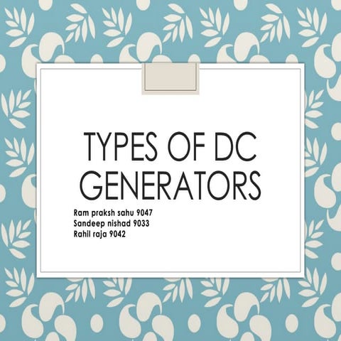 Types of DC Generators: Self and Separately Excited | PPTX