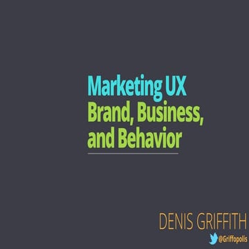 Brand, Business, and Behavior - Overview