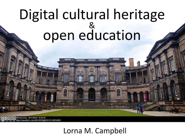 Digital Cultural Heritage and Open Education