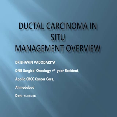 Ductal carcinoma in situ | PPTX