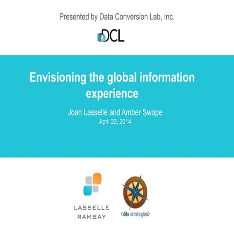Envisioning the Global Information Experience