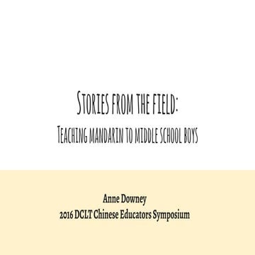 Stories From the Field: Teaching Mandarin in an All-Boys Middle School