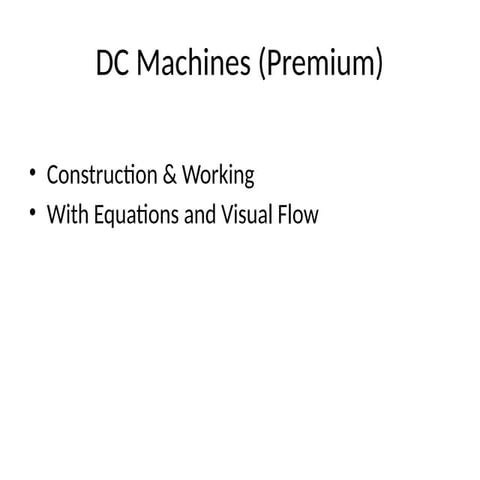 DC Machines construction and working principle Premium. | PPTX