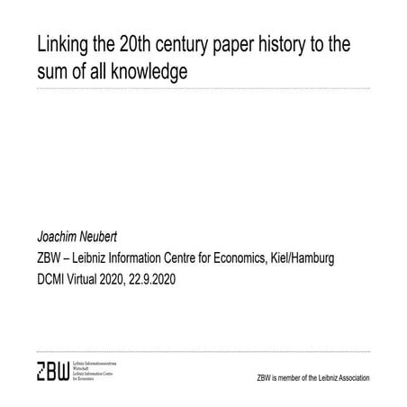 Linking the 20th century paper history to the sum of all knowledge
