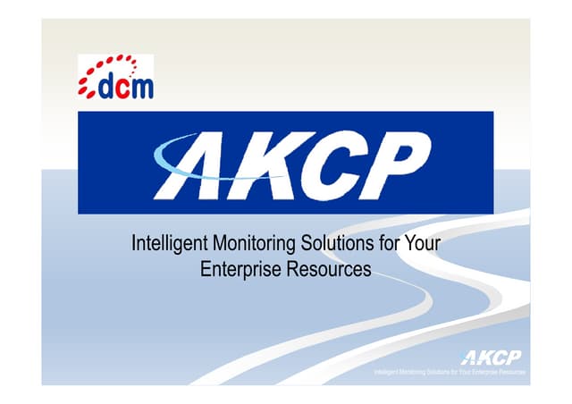 DCMS AKCP Product Presentation