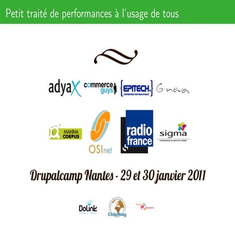 Drupalcamp Nantes - Traité performance