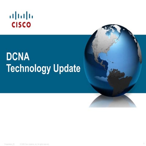 Dcna technology update