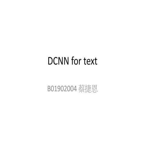 Dcnn for text