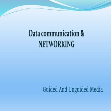 Unguided media in Networks