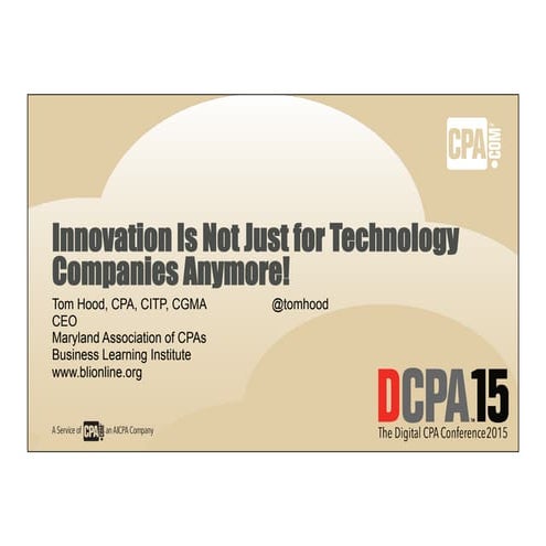 Innovation is Not Just for Technology Companies Anymore