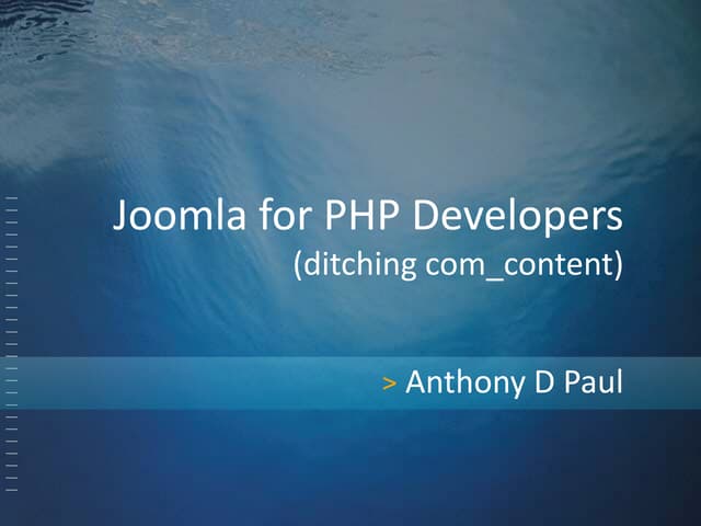Joomla for PHP Developers (ditching...
