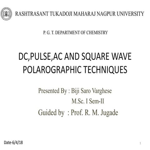 Dc,pulse,ac and square wave polarographic techniques new