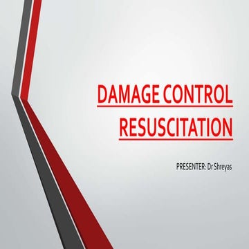 Damage control resuscitation