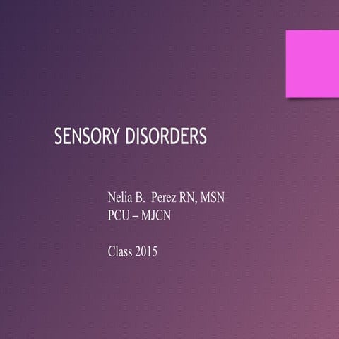 Sensory Disorders