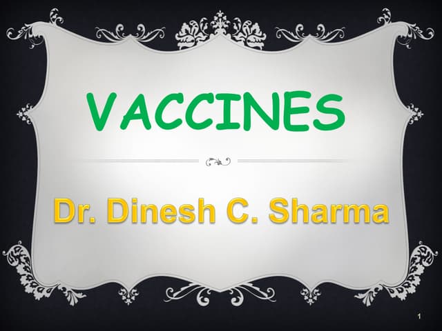 Vaccine and immunization Vaccine and immunization