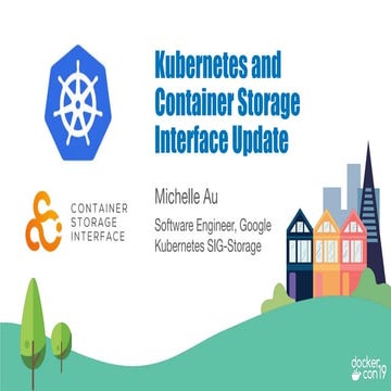 DCSF 19 Kubernetes and Container Storage Interface Update