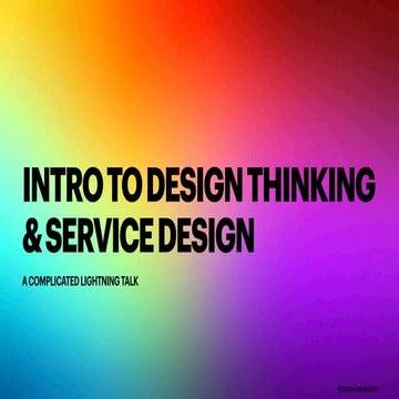DCSJ2021 Presentation -  Intro to Design Thinking & Service Design