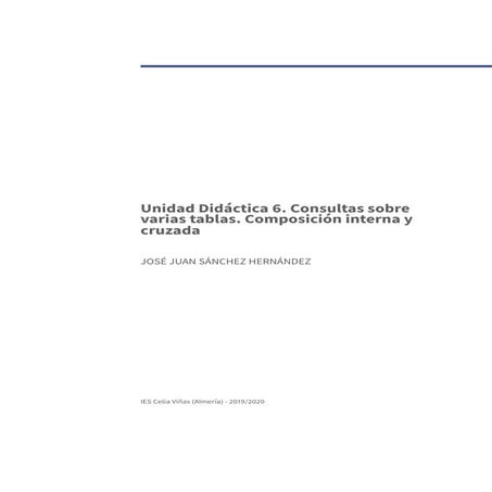 Guía 03. Consultas MySQL sobre varias tablas. Composición interna - José J Sá...