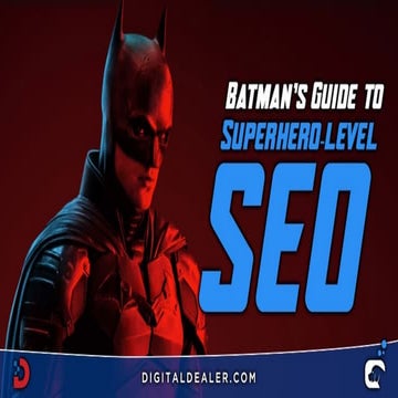 Batman's Guide to Superhero Level SEO