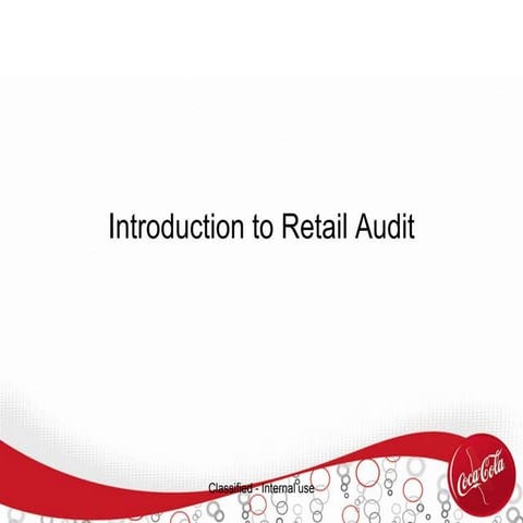 Introduction to Retail Audit - March 2012 - Sample Program Slides